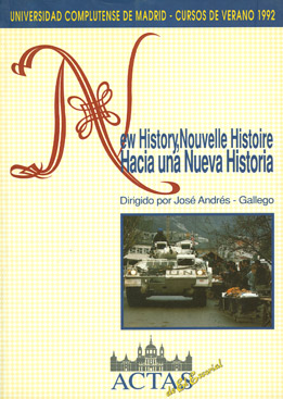 New History, Nouvelle Historie Hacia una Nueva Historia