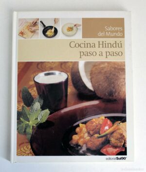 cocina hindú sabores del mundo paso a paso