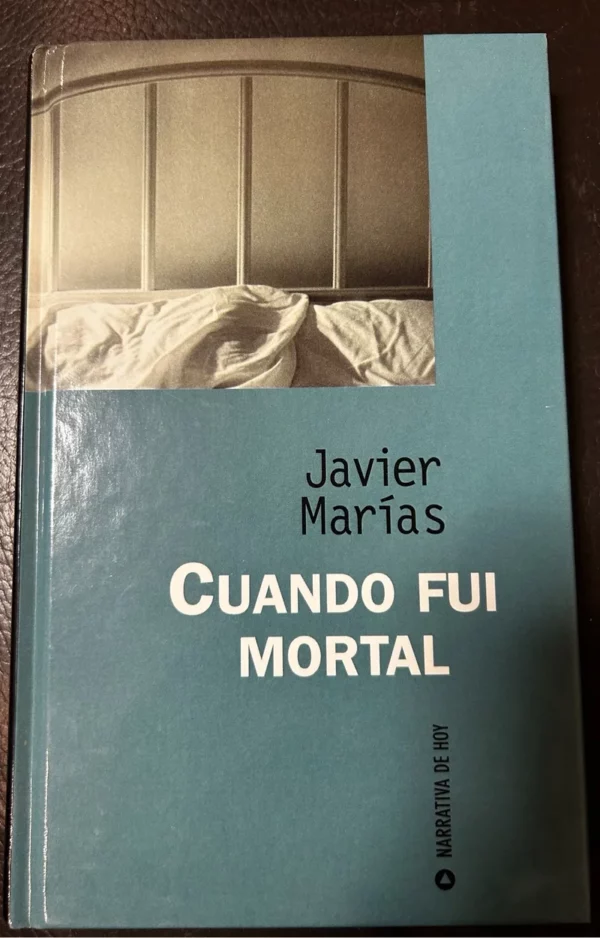 cuando fui mortal