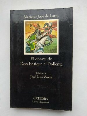 LARRA El doncel de Don Enrique el Doliente