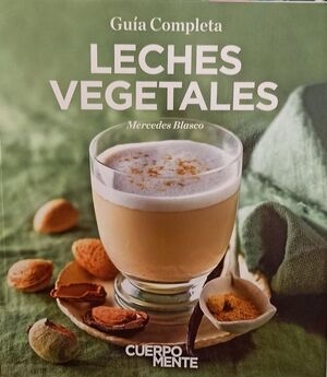 9772462319907 Guía completa de leches vegetales