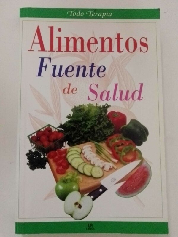 Alimentos fuente de salud