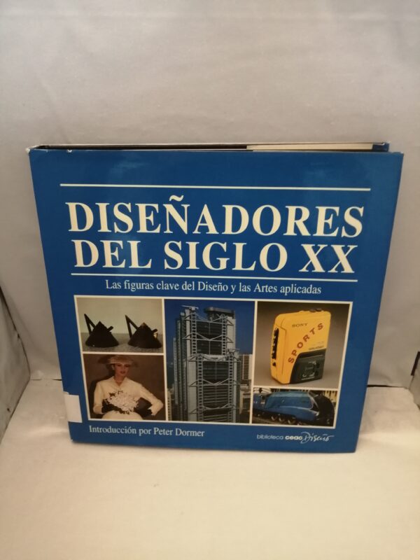 Diseñadores del siglo XX Las figuras clave del Diseño y las Artes Aplicadas