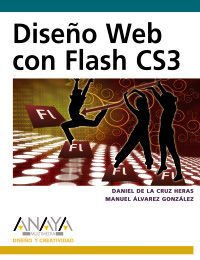 Diseño web con flash CS3 Anaya 2008 9788441524064