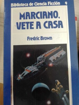 Marciano, vete a casa