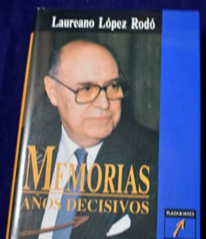 Memorias, Años Decisivos