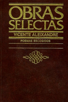 V ALEIXANDRE Obras selectas poemas escogidos Círculo