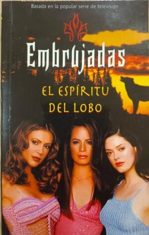 embrujadas 20 El espíritu del lobo