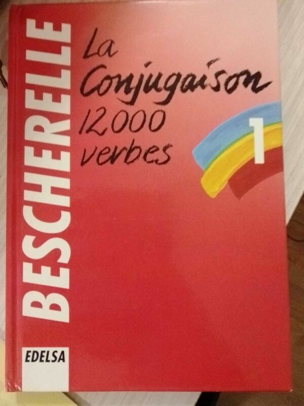 La conjugaison 12000 verbes