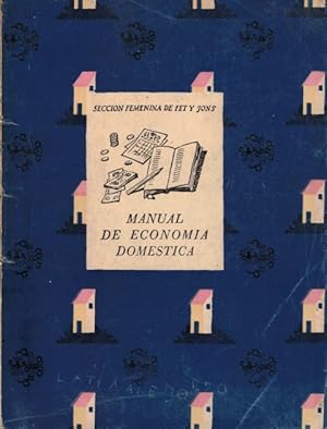 manual de economia doméstica seccion femenina de fet y jons 1949