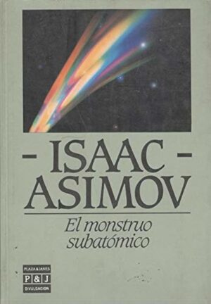 El monstruo subatómico