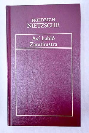 F NIETZSCHE Así habló Zarathustra ORBIS