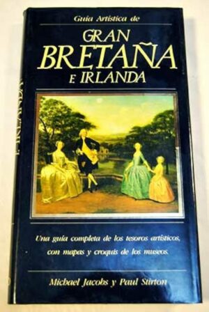 Guía artística de Gran bretaña e Irlanda