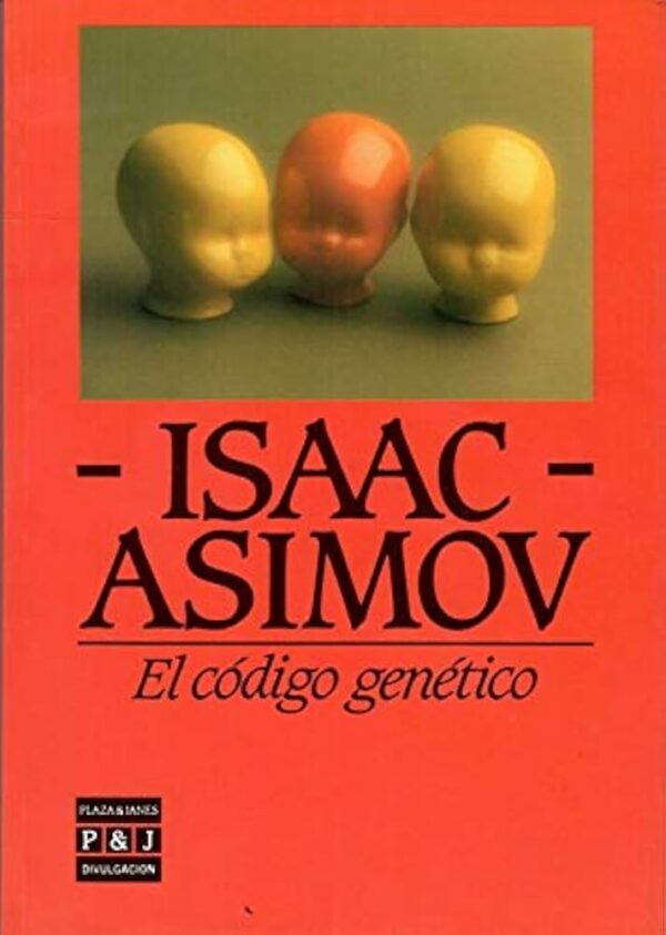 I ASIMOV El código genético P J