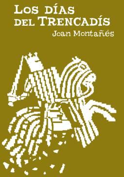 JOAN MONTAÑES Los dias del trencadís