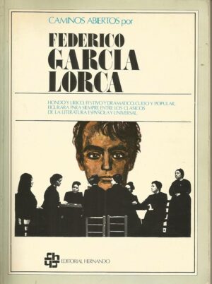 Caminos abiertos por Federico García Lorca