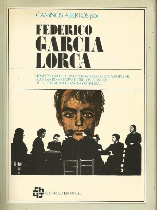 Caminos abiertos por Federico García Lorca