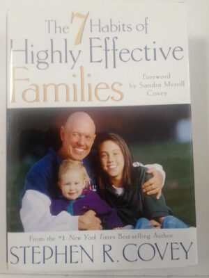 The 7 habits of highly effective families