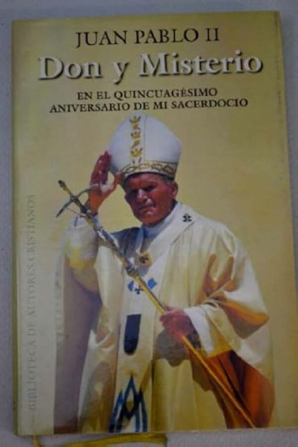 Juan Pablo II, Don y misterio