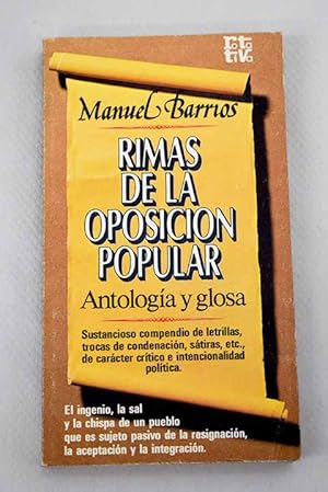M BARRIOS Rimas de la oposición popular Antología y glosa