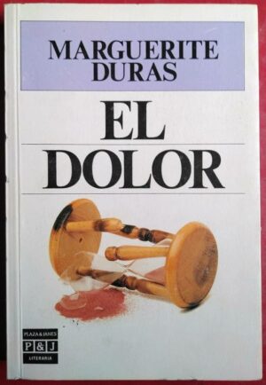 M DURAS El dolor P J