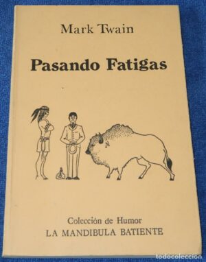 M TWAIN Pasando fatigas