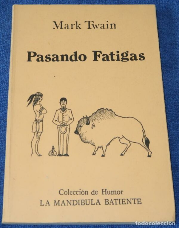 M TWAIN Pasando fatigas