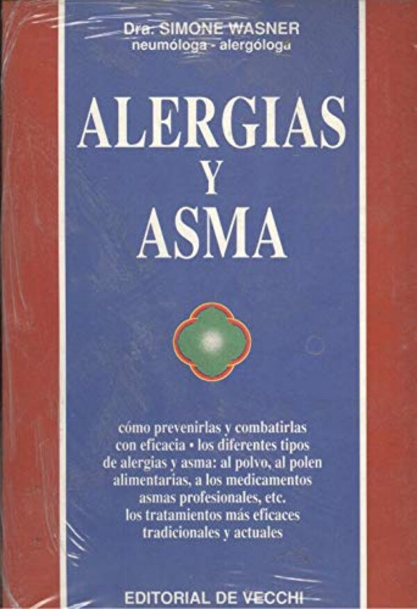 S WASNER Alergias y asma Cómo prevenirlas y combatirla