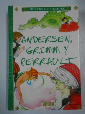 Andersen Grimm y Perrault