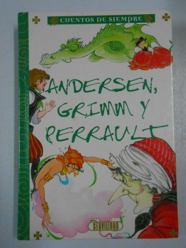 Andersen Grimm y Perrault