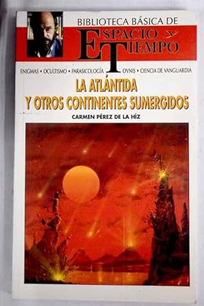 C PÉREZ DE LA HÍZ La Atlántida y otros continentes sumergidos