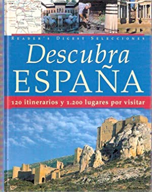 Descubra España 1200 itinerarios y 1200 lugares por visitar 2002 8488746474