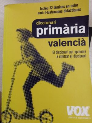 Diccionari primaria valenciá (diccionario de definición y equivalencia en castellano)