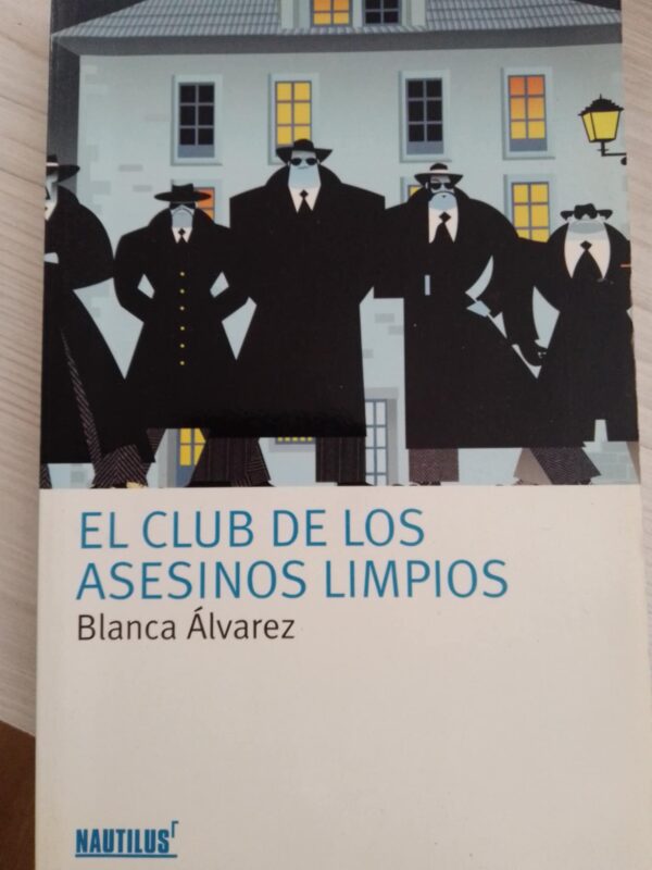 El club de los asesinos limpios