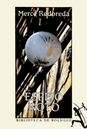 Espejo Roto Rodoreda