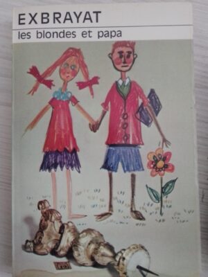 Les blondes et papa