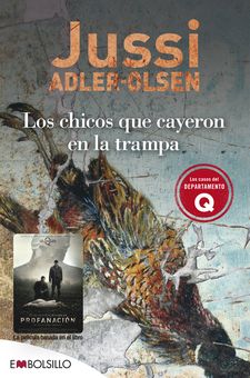 Jussi Adler-Olsen Los chicos que cayeron en la trampa