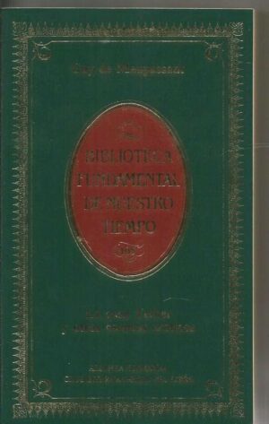La casa Tellier y otros cuentos eróticos