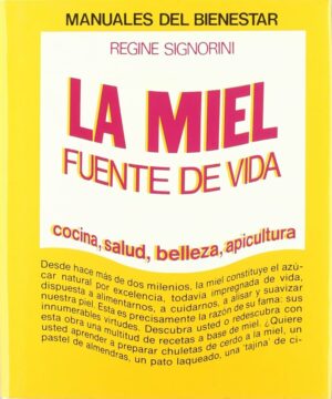 La miel fuente de vida