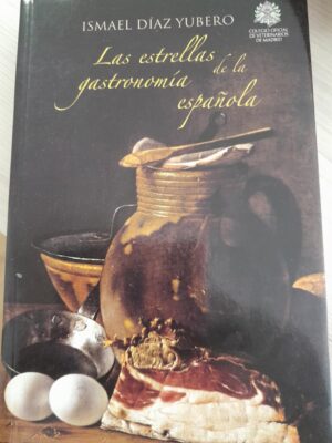 Las estrellas de la gastronomía española