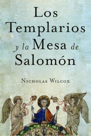 Los templarios y la mesa de Salomón