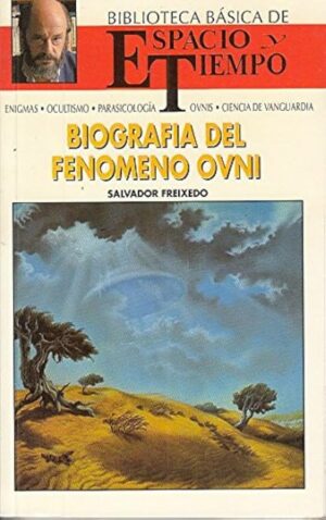 SALVADOR FREIXIDO Biografia del fenómeno OVNI