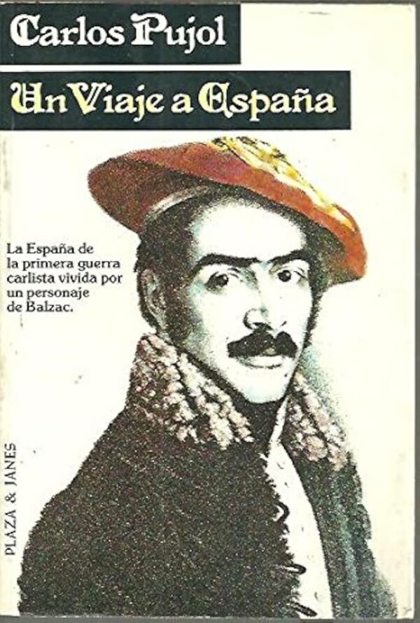 Un viaje a España Carlos Pujol