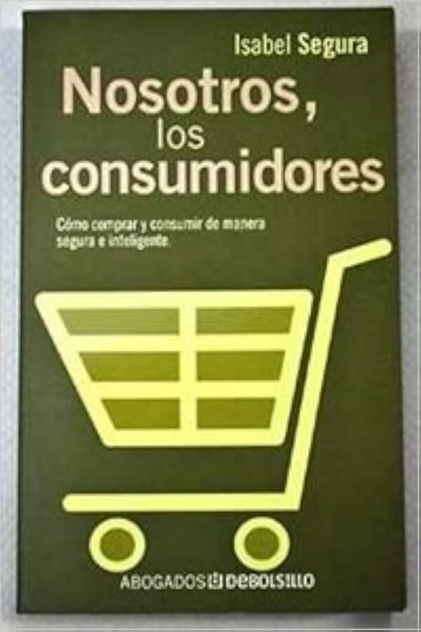 nosotros, los consumidores