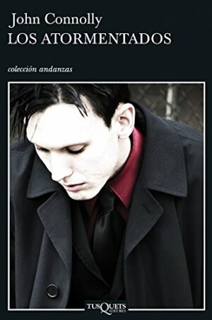 J CONNOLLY Los atormentados Tusquets 2008 8483830671