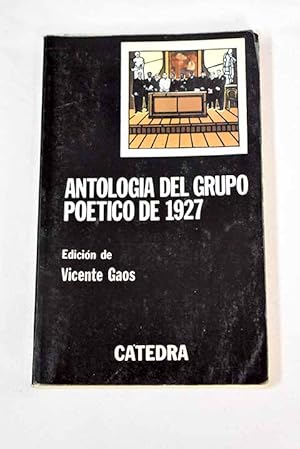 Antologia del grupo poético de 1927 Cátedra 1980 8437600537