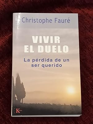 C FAURÉ VIVIR EL DUELO La pérdida de un ser querido Kairos 2004 8472455807