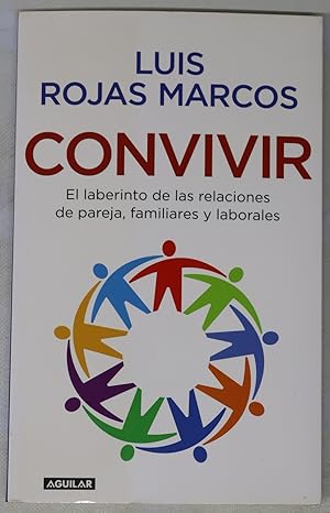 Convivir el laberinto de las relaciones de pareja, familiares y laborales Punto de lectura 2008 8403098626
