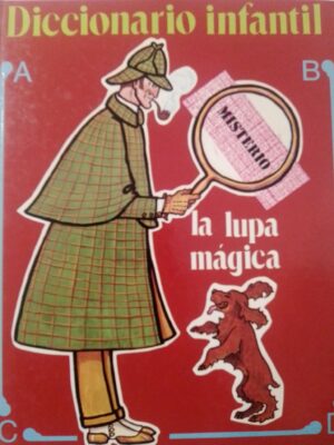 Diccionario infantil La lupa mágica