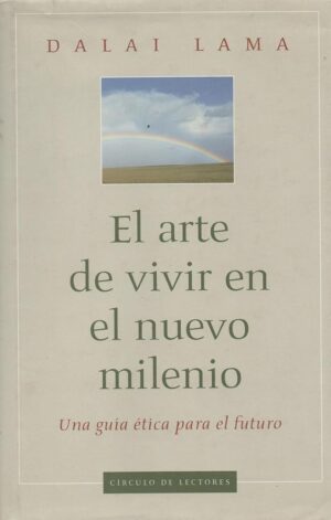 El arte de vivir en el nuevo milenio